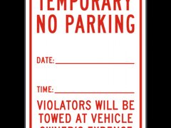 Temporary No Parking Violators Will Be Towed Sign